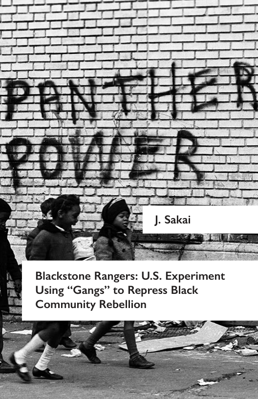 Blackstone Rangers: U.S. Experiment Using “Gangs” to Repress Black Community Rebellion